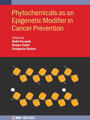 cover image of Phytochemicals as an Epigenetic Modifier in Cancer Prevention